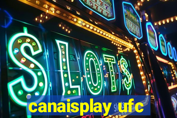 canaisplay ufc